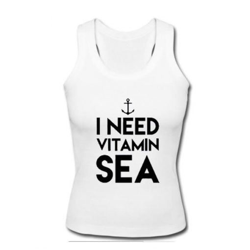 I Need Vitamin Sea Tanktop