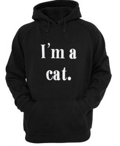 I'm A Cat Hoodie