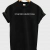 I'm The Girl Drake T Shirt