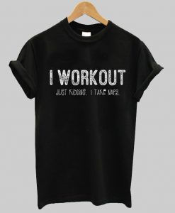 I workout T shirt