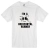 Im Horizontal Runner Tshirt