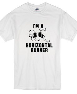 Im Horizontal Runner Tshirt