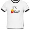 It's Day Tshirt