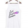 Just Keep Swimmin tanktop