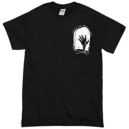 Keep On Reaching Tshirt