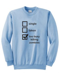 Killing Zombies Sweatshirt