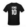 King 10 Tshirt Back
