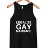 Legalize gay marriage tanktop