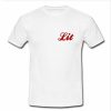 Lit tshirt