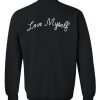 Love Myself sweatshirt