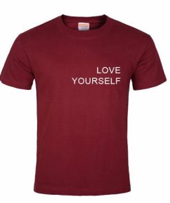 Love Yourself T Shirt