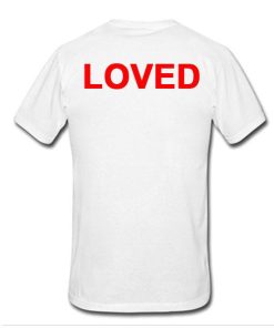 Loved back tshirt