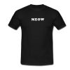 Meow T-Shirt