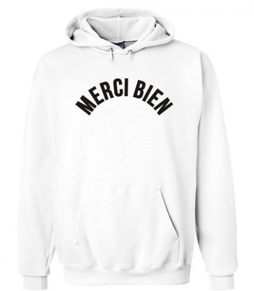 Merci Bien hoodie