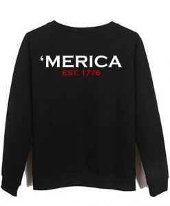 Merica Sweatshirt