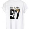 Notorious 97 Tshirt back