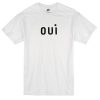 OUI Tshirt