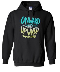 Onward and Upward Sam and Colby Hoodie