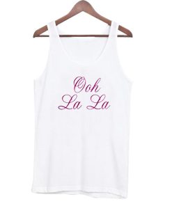Ooh La La tanktop