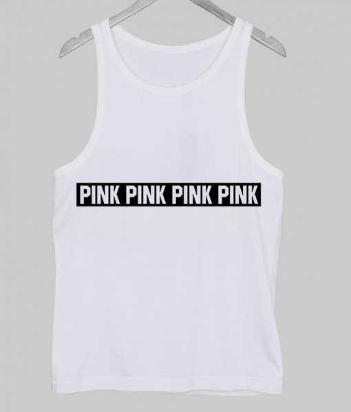 PINK PINK Tank Top