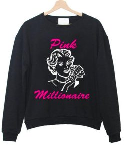 Pink Millionaire Sweatshirt