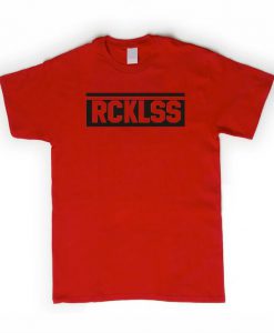 RCKLSS T shirt