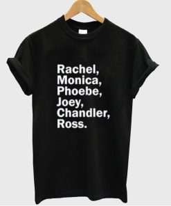 Rachel Monica Phoebe tshirt