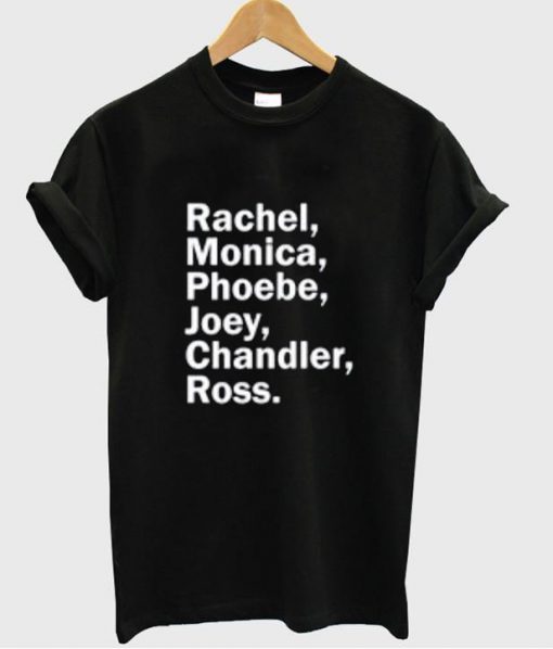 Rachel Monica Phoebe tshirt