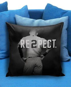 Respect Derek Jeter Pillow case