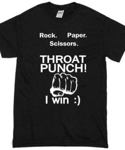 Rock Paper Scissors Throat Punch Tshirt