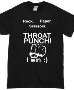 Rock Paper Scissors Throat Punch Tshirt