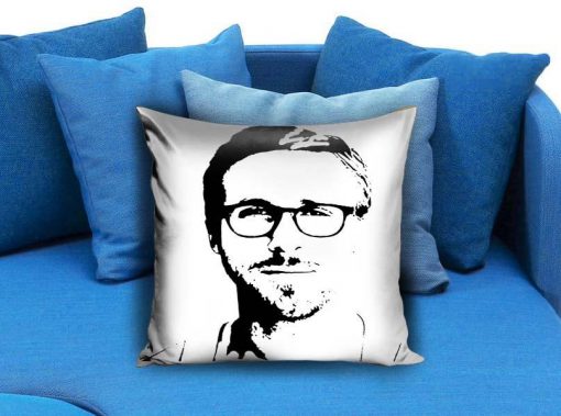 Ryan Gosling Pillow case