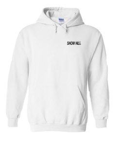 Show hill hoodie