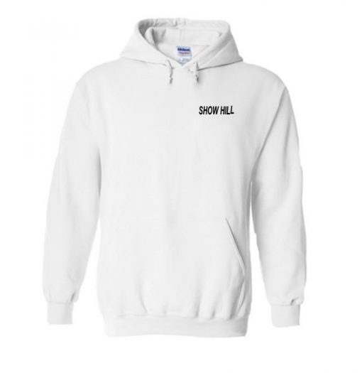 Show hill hoodie