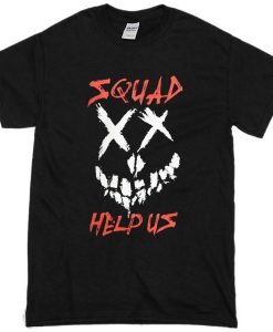 Squad Help Us Tshirt