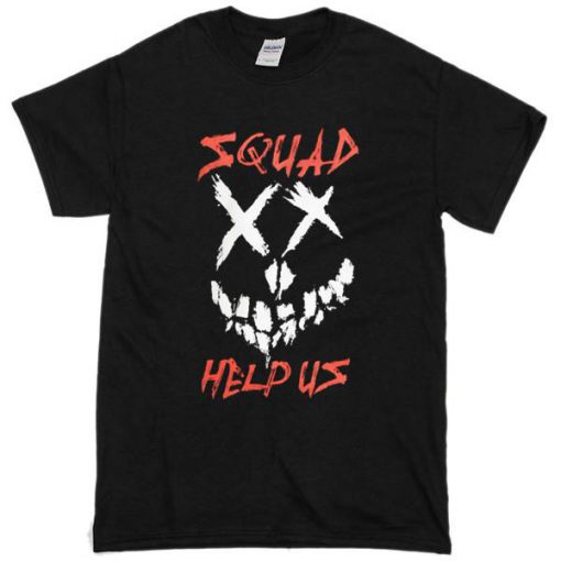 Squad Help Us Tshirt