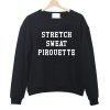 stretch sweat sweatshirt