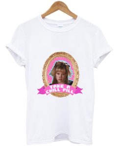 Take a Chill Pill Tshirt