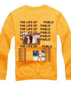 The Life Of Pablo Sweatshirt Back