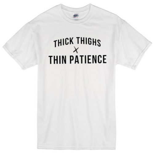 Thick Things X Thin Patience Tshirt