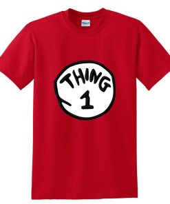 Thing 1 T shirt