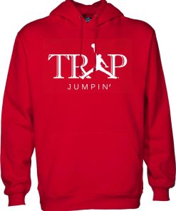 Trap Jumpin hoodie
