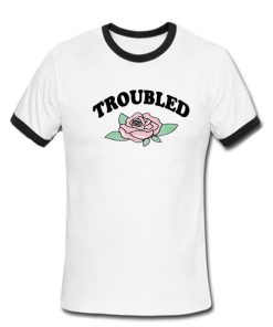 Troubled ringer tshirt