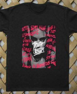 Truth Serum Tove  Lo T shirt