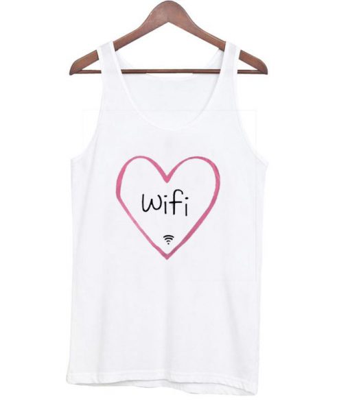 Wifi tanktop with heart around it love tenk top