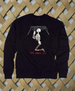 Yeezus God Wants You Kanye sweatshirt