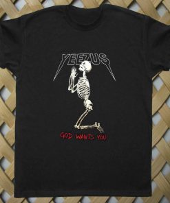 Yeezus God Wants You Kanye T shirt