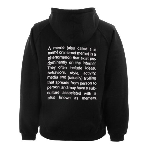 a meme hoodie BACK