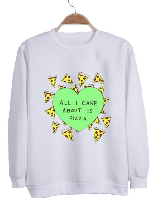 all i care sweatshirt