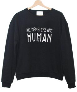 all monster are sweatshirt